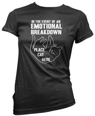 Lustiges tailliertes Damen-T-Shirt In Case of Emotional Breakdown Katze - Lady Lover Geschenk
