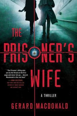 The Prisoners Wife, Macdonald, Gerard, Good Book
