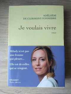 Je voulais vivre Adélaïde de Clermont Tonnerre