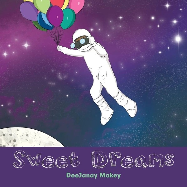 Deejanay Makey | Sweet Dreams | Taschenbuch | Englisch (2018) | Xlibris Us-image