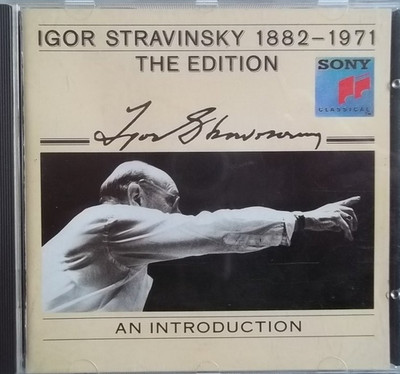 IGOR STRAVINSKY : 1882-1971 The Edition - Mit Einführung - CD Zustand Sehr Gut