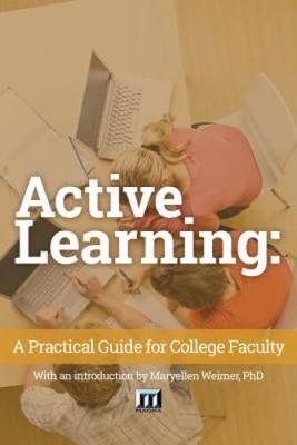 Active Learning: A Practical Guide for College Faculty - Paperback - VERY GOOD