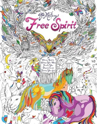 Free Spirit: A Coloring Book for Calming Your Mind, Freeing Your Imagination...