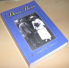 Dear Bess : Letters from Harry to Bess Truman by R. H. Ferrell (1998, Td. Pbk)