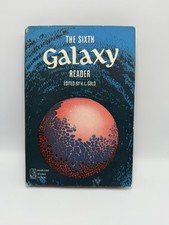 The Sixth Galaxy Reader HC 1962 H.L. Gold Ed. &ndash; Doubleday Sci-Fi Anthology Fritz