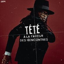A la Faveur des Rencontres von Tete | CD | Zustand sehr gut