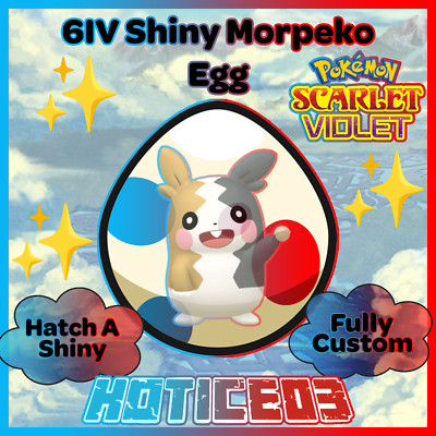 Morpeko   SHINY 6IV EGG   Pokemon Scarlet & Violet   TEAL MASK DLC  