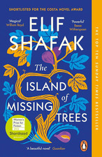 The Island of Missing Trees: Shortlisted for the Women’S Prize for Fiction 2022 