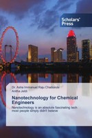 Asha Immanuel Raju Chaduvula (U. A.) | Nanotechnology For Chemical Engineers