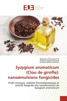 Thaylanna Pinto de Lima (u. a.) | Syzygium aromaticum (Clou de girofle):...