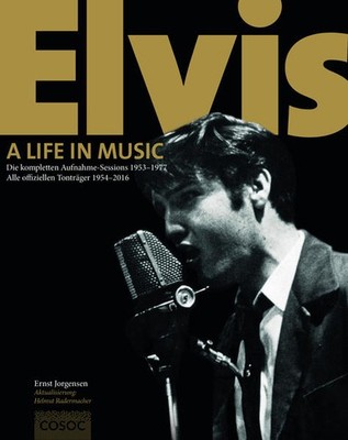 Elvis. A Life In Music | Ernst Jorgensen | deutsch