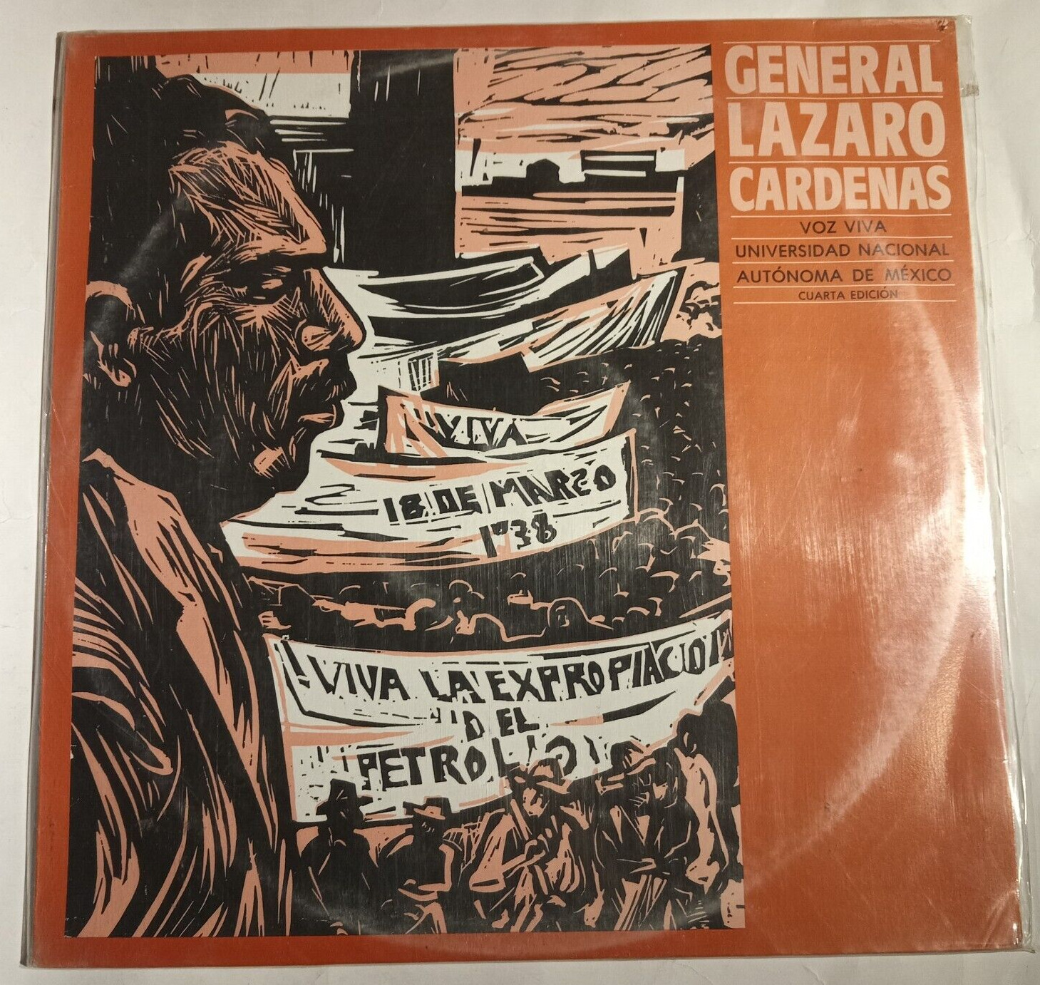 UNAM VOZ VIVA, GENERAL LAZARO CARDENAS -MENSAJE A LA NACION- 1988 MEXICAN LP SS