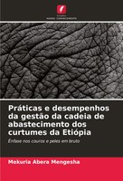 PráTicas E Desempenhos Da GestãO Da Cadeia De Abastecimento Dos Curtumes Da...