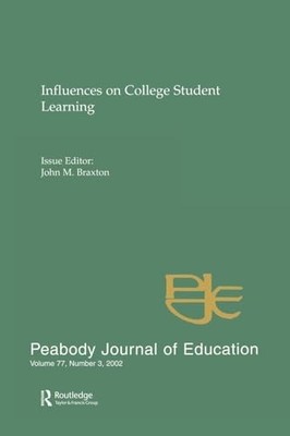 Influences on College Student Learning: Special Issue of peabody Journal of Edu