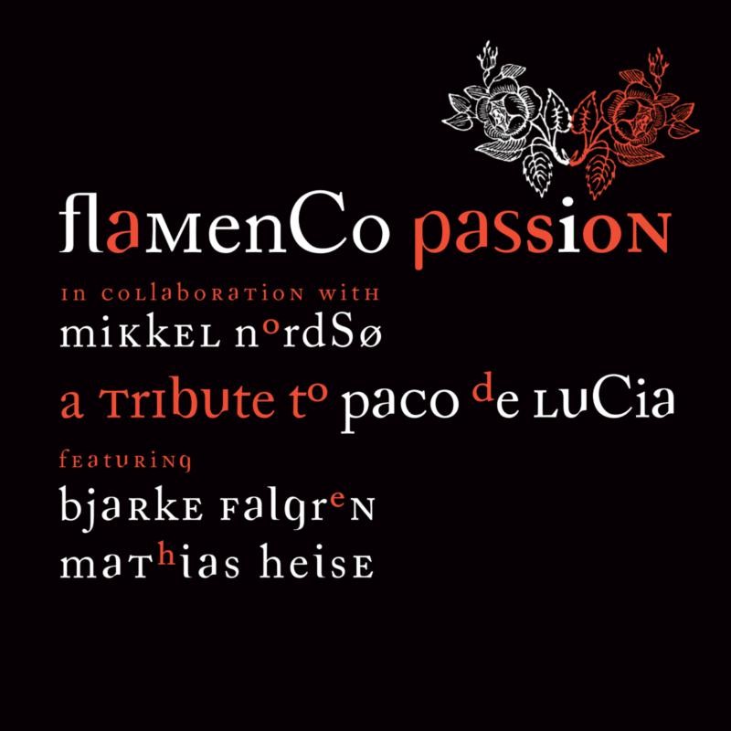 Flamenco Passion A Tribute To Paco de Lucia CD 1014352 NEW