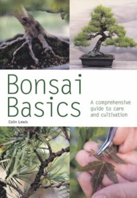 Bonsai Basics: A Comprehensive Guide to Care and Cultivation (Py