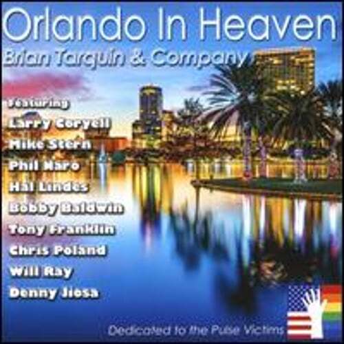 Orlando in Heaven by Brian Tarquin - New Jazz Album