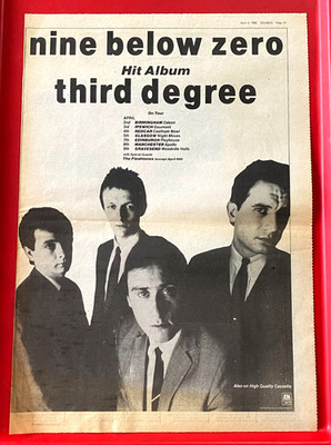 Nine/9 Below Zero Third Degree/UK Tour ORIG 1982 Press/Mag ADVERT Poster-Size