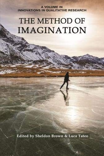 The Method of Imagination (Innovations in Qualitative Research).by Brown<|