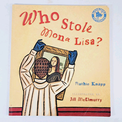 Who Stole Mona Lisa? Paperback Book By Ruthie Knapp