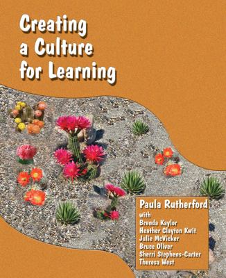 Creating a Culture for Learning by Rutherford, Paula