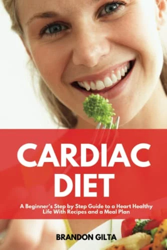 Cardiac Diet: A Beginner's Step-by-S..., Gilta, Brandon - Picture 1 of 2