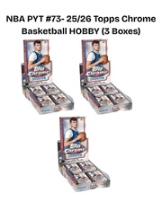 NBA PYT #73- 25/26 Topps Chrome Basketball HOBBY (3 Boxes)