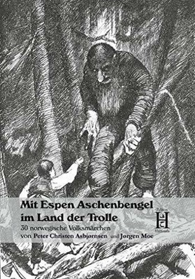 Mit Espen Aschenbengel im Land der Trolle: 30 norwegische Buch Edition Hamouda