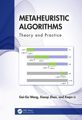 Metaheuristic Algorithms: Theory and Practice by Gai-Ge Wang Hardcover Book