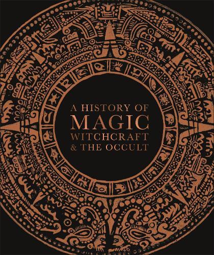 Thumbnail - A History Of Magic, Witchcraft, And The Occult (gebundene Ausgabe)