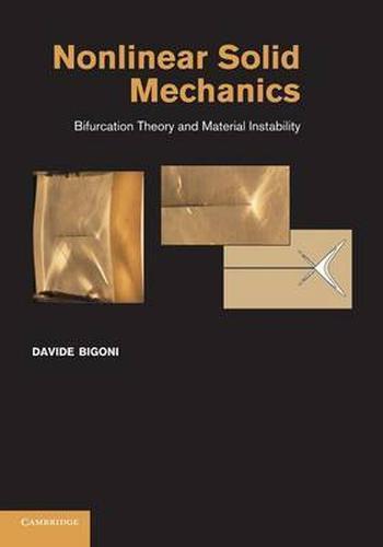 Nonlinear Solid Mechanics Bifurcation Theory and Material Instability Bigoni