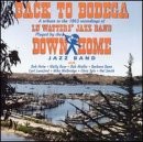 DOWN HOME JAZZ BAND - Back To Bodega - CD - **BRAND NEW/STILL SEALED**