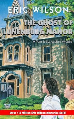 Ghost Of Lunenberg Manor Mm by Eric Wilson