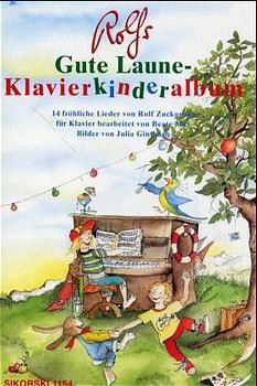 Rolf Zuckowski; Julia Ginsbach; Beate May / Rolfs Gute Laune-Klavierkinderalbum