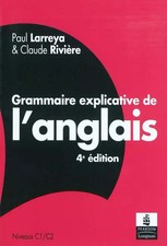 Grammaire explicative de l'anglais, Paul Larreya