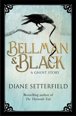 Bellman & Black by Setterfield, Diane 1409128016 FREE Shipping