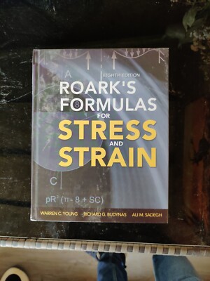 Roark's Formulas for Stress and Strain