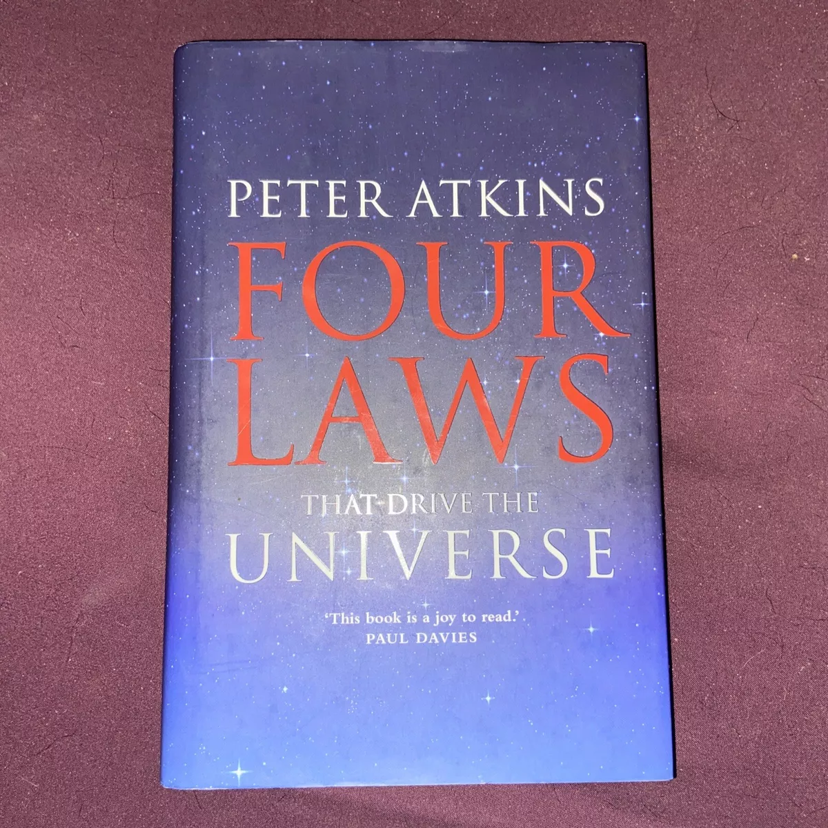 Four Laws That Drive the Universe