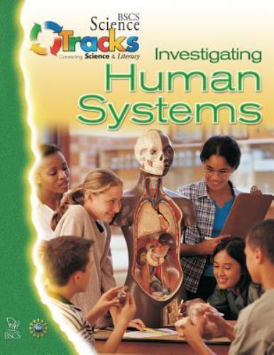 Bscs Science Tracks : Connecting Science and Literacy - Investigating Human ...