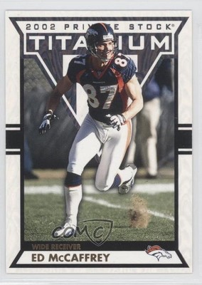 2002 Private Stock Titanium /100 Ed McCaffrey #32 0c6