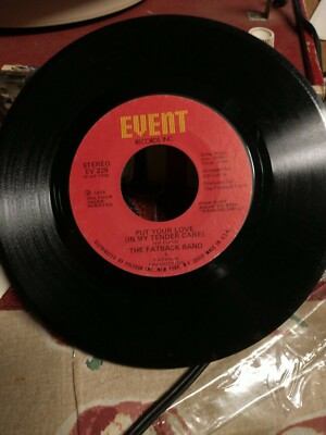 The Fatback Band    Spanish Hustle  /  Put Your Love (in My Tender Care) Event 