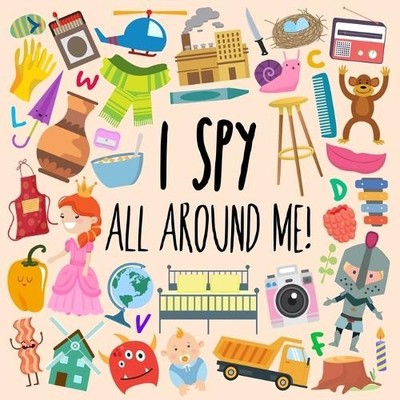 Webber Books I Spy - All Around Me! (Taschenbuch) (US IMPORT)