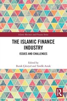 The Islamic Finance Industry | Issues And Challenges | Burak Ç¿K¿Ryel (U. A.)
