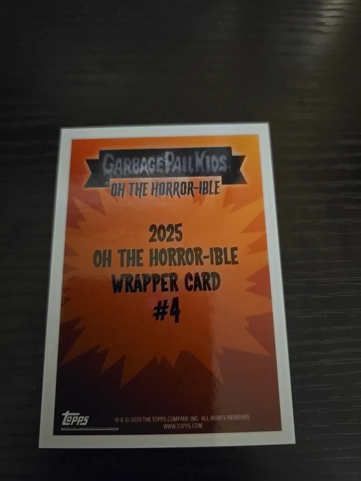 Garbage Pail Kids 2025 TOPPS OH THE HORROR-IBLE RARE WRAPPER #4 Card - Image 2 of 2
