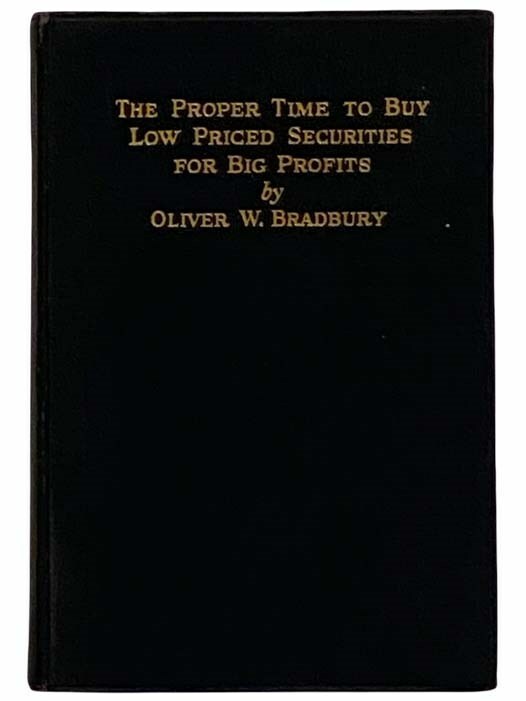 The Proper Time to Buy Low Priced Securities for Big Profits