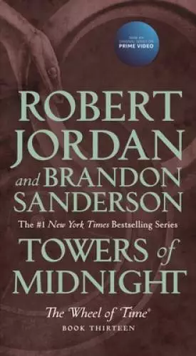 Towers of Midnight: Book Thirteen of The Wheel of Time (Wheel of Ti - GOOD