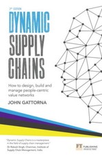 Dynamic Supply Chains ~ John Gattorna ~  9781...