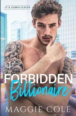 Maggie Cole Forbidden Billionaire (Paperback) It's Complicated (UK IMPORT)