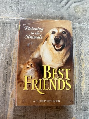 Listening To The Animals Best Friends Guidepost