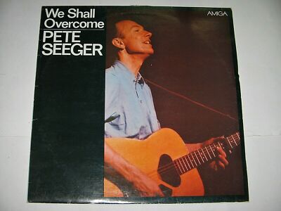12'' LP Vinyl Pete Seeger - We Shall Overcome ~ Amiga 1978